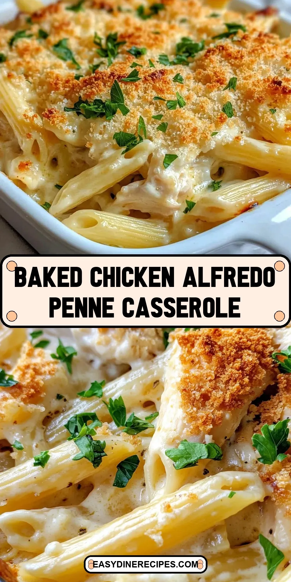Tasty Baked Chicken Alfredo Penne Casserole