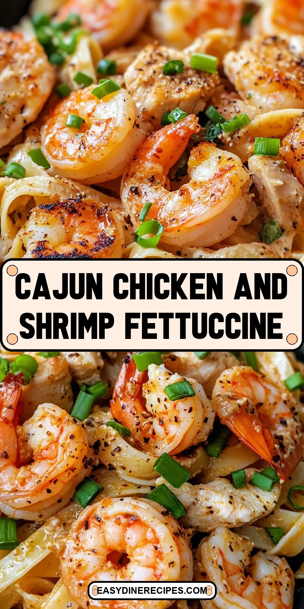 How To Make Homemade Cajun Chicken And Shrimp Fettuccine