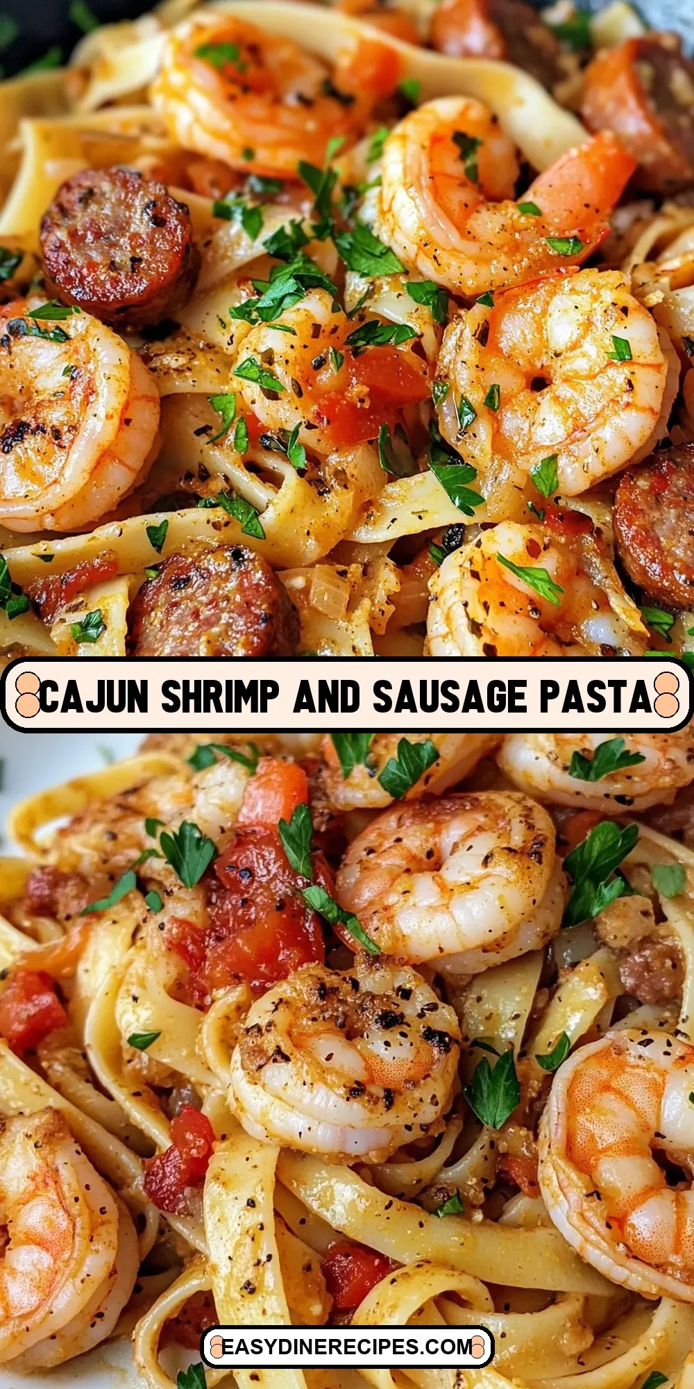 How To Make The Best Cajun Shrimp And Sausage Pasta