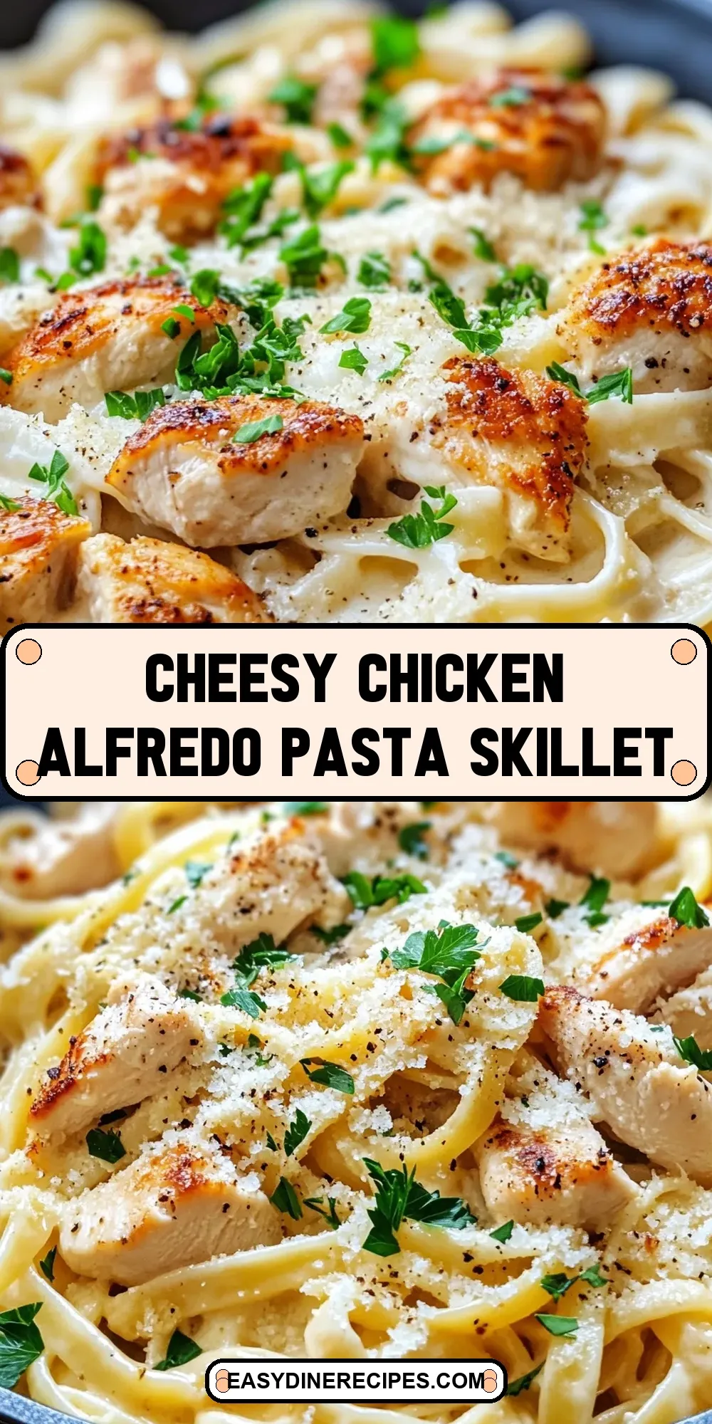 Easy Cheesy Chicken Alfredo Pasta Skillet Recipe