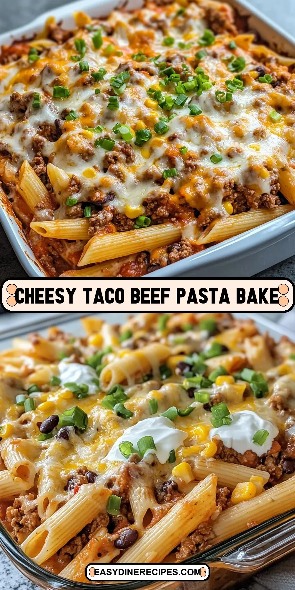 Flavorful Cheesy Taco Beef Pasta Bake