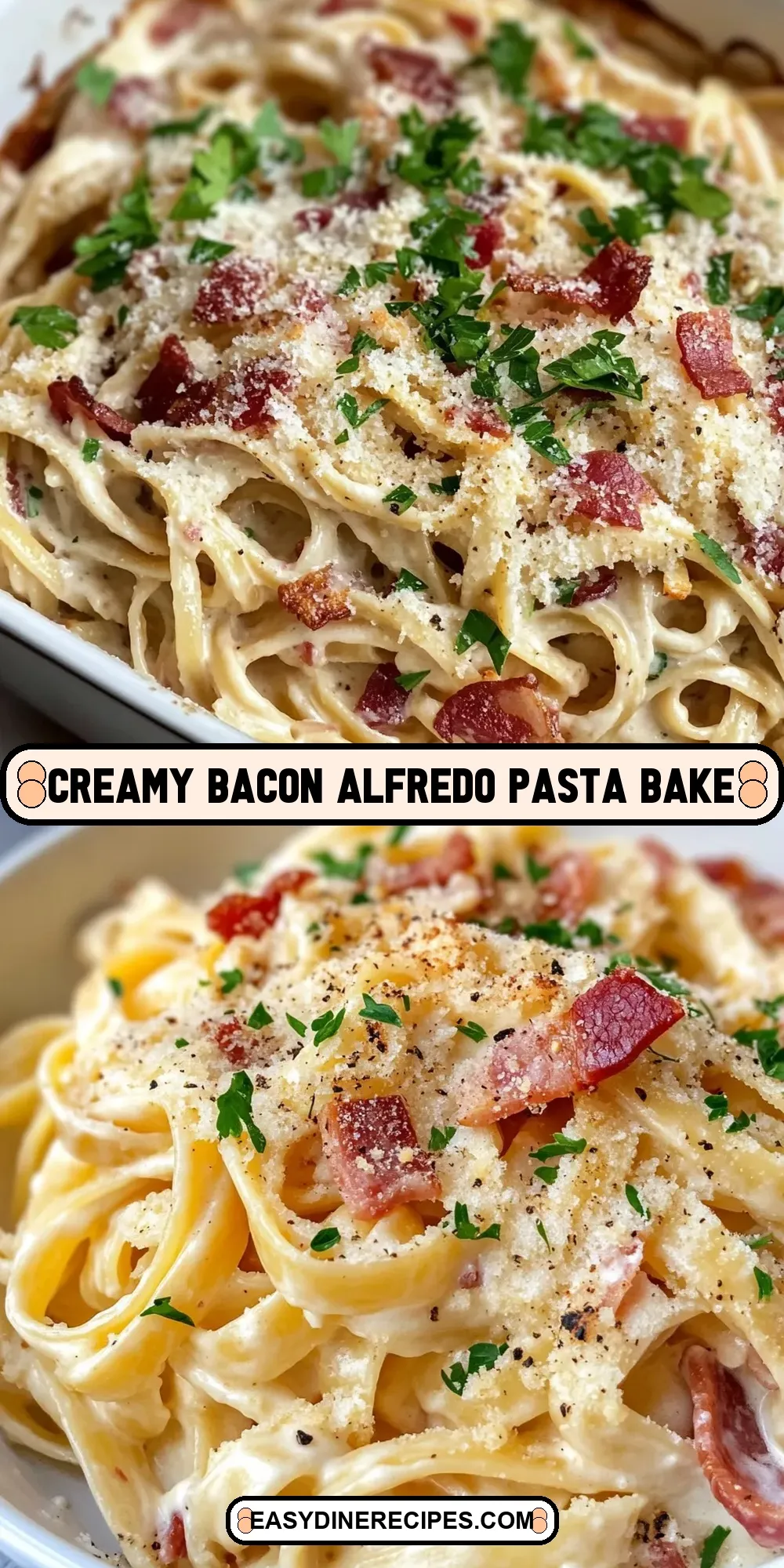 Easy Creamy Bacon Alfredo Pasta Bake Recipe