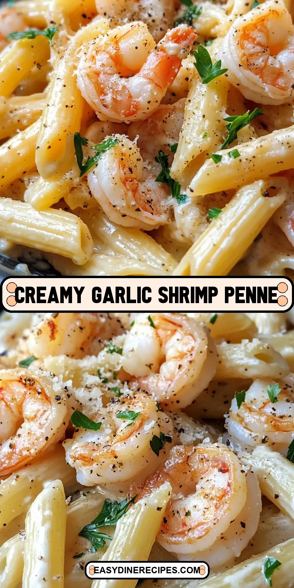 How To Make The Best Creamy Garlic Shrimp Penne
