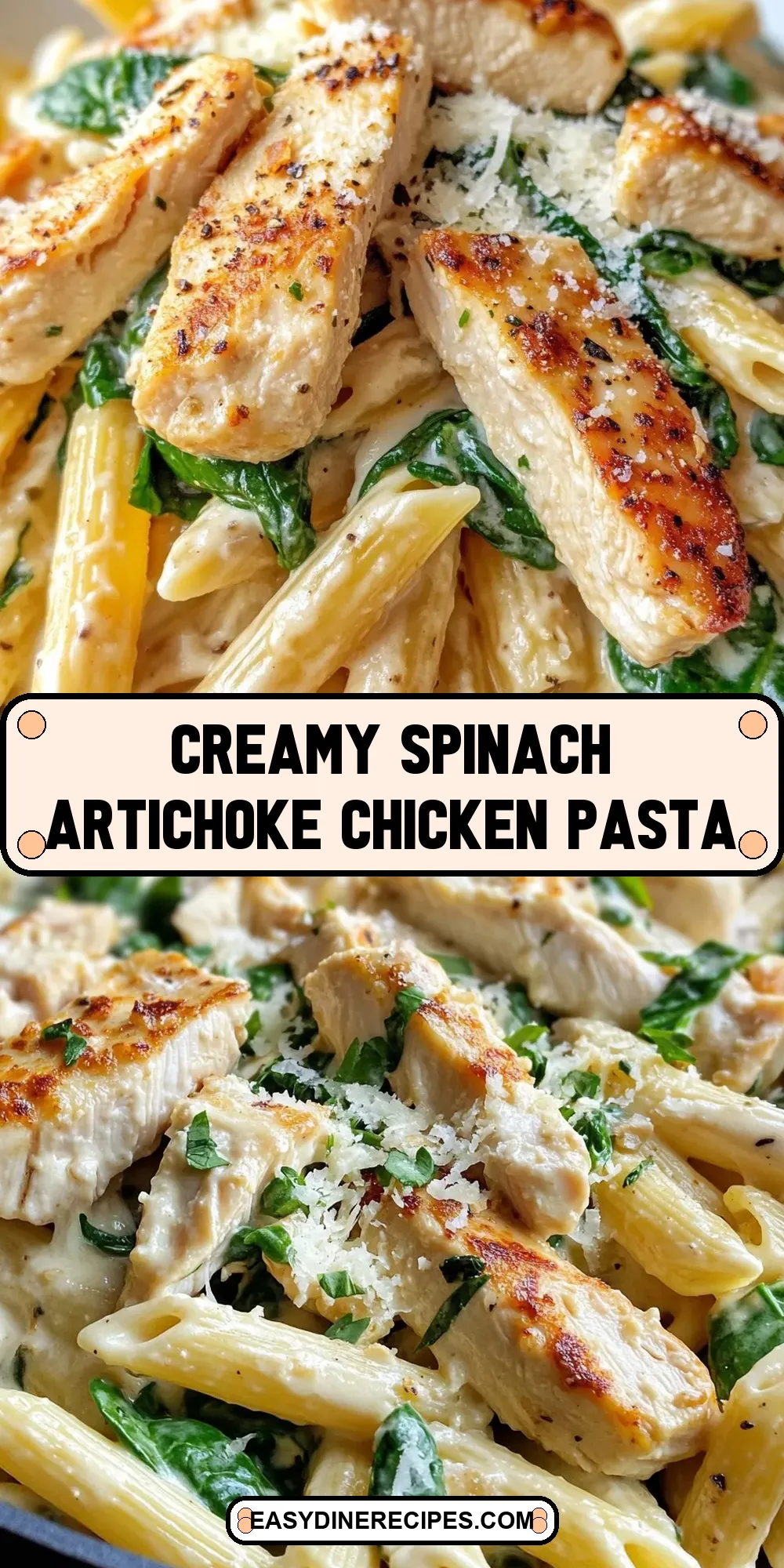 The Best Creamy Spinach Artichoke Chicken Pasta Ever