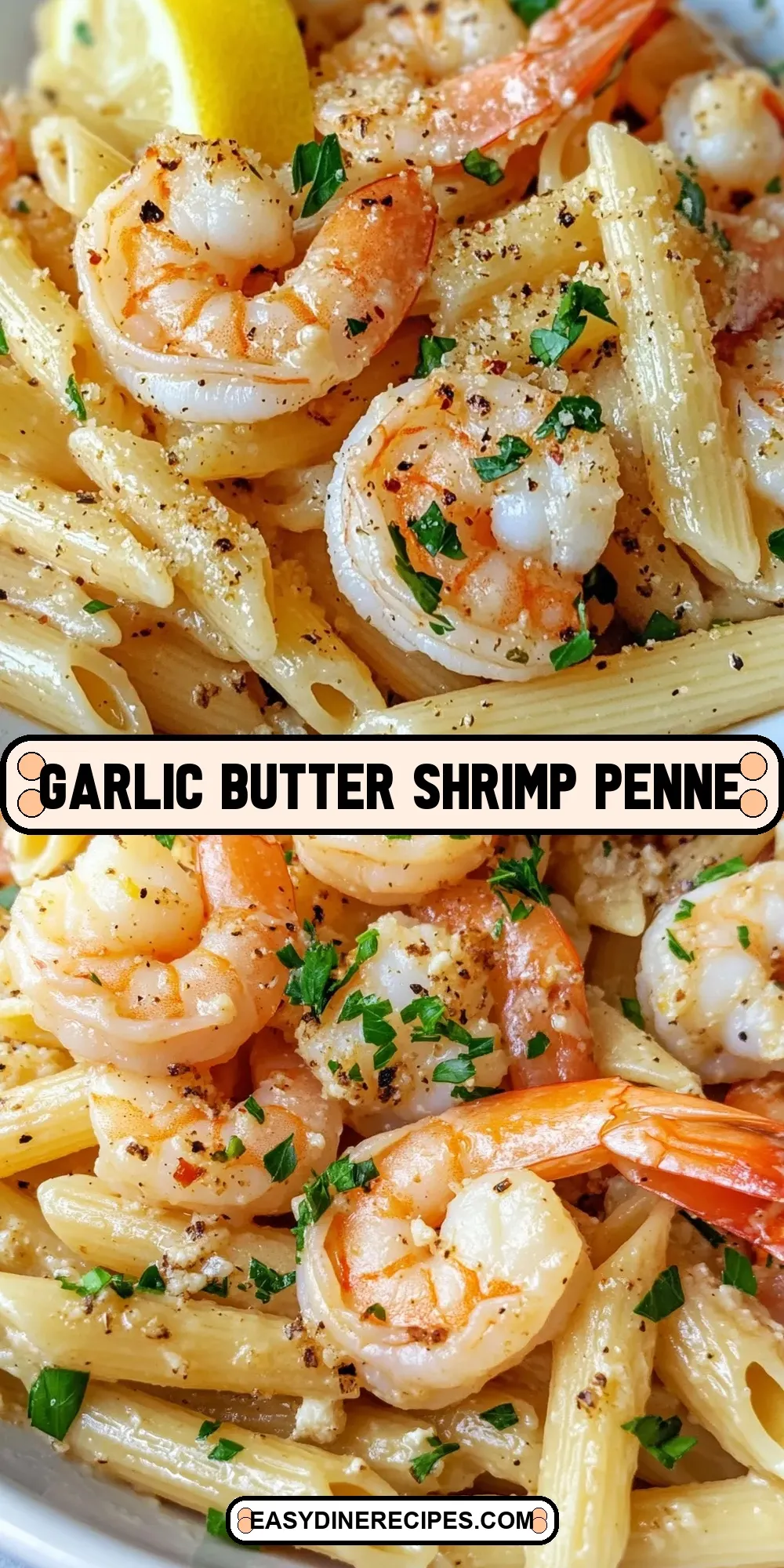 How To Make Tasty Garlic Butter Shrimp Penne