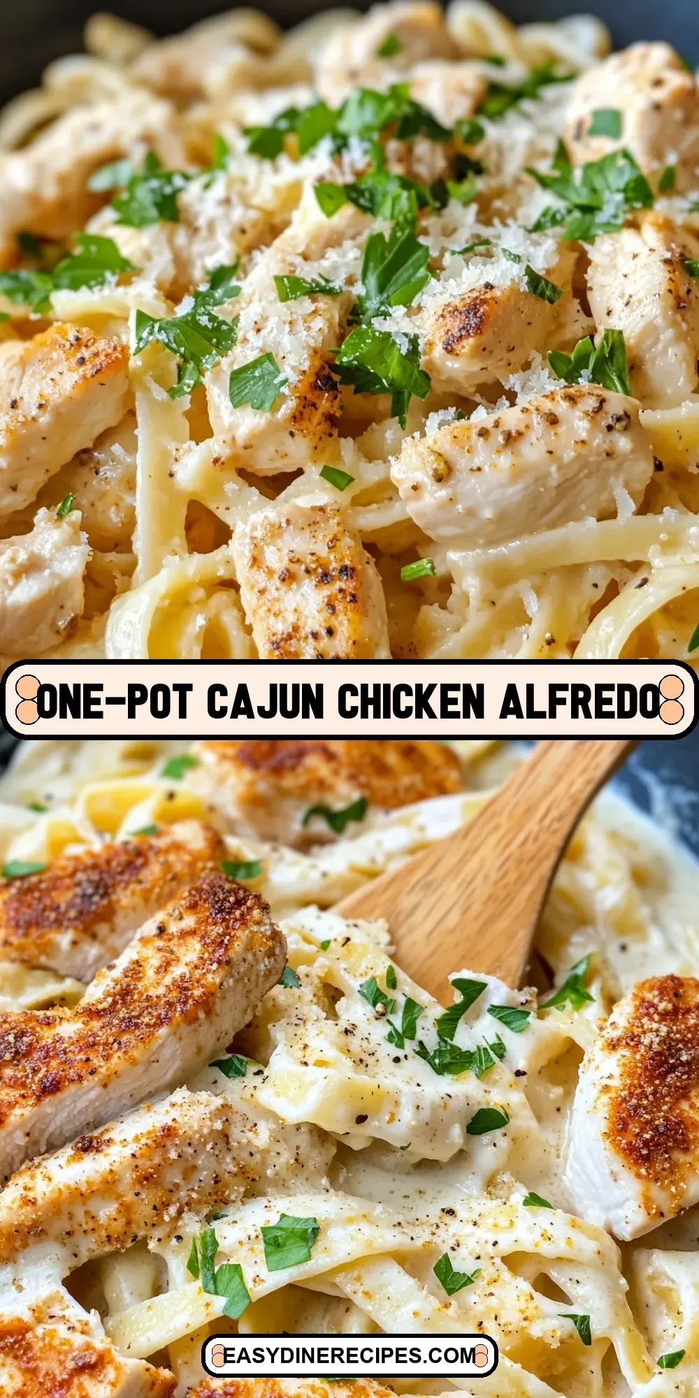 Amazing One-Pot Cajun Chicken Alfredo