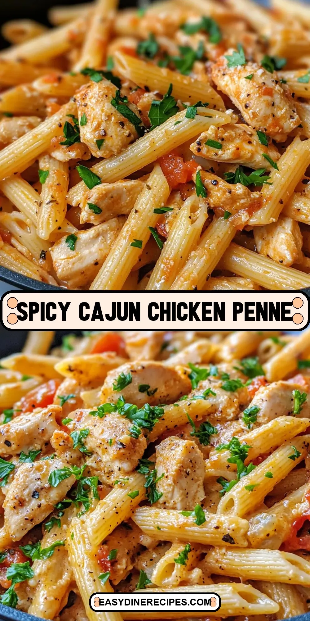 The Best Spicy Cajun Chicken Penne Ever