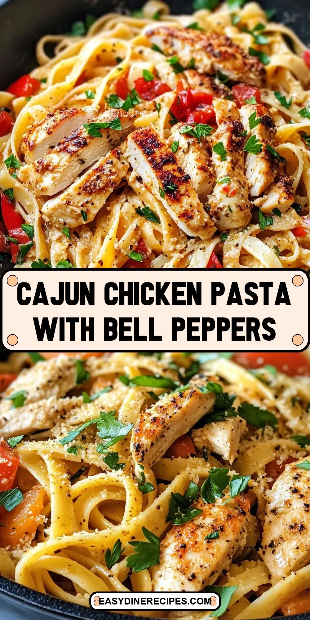 The Best Cajun Chicken Pasta With Bell Peppers Ever