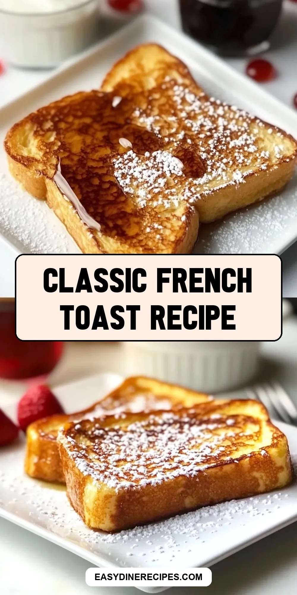 Quick Classic French Toast