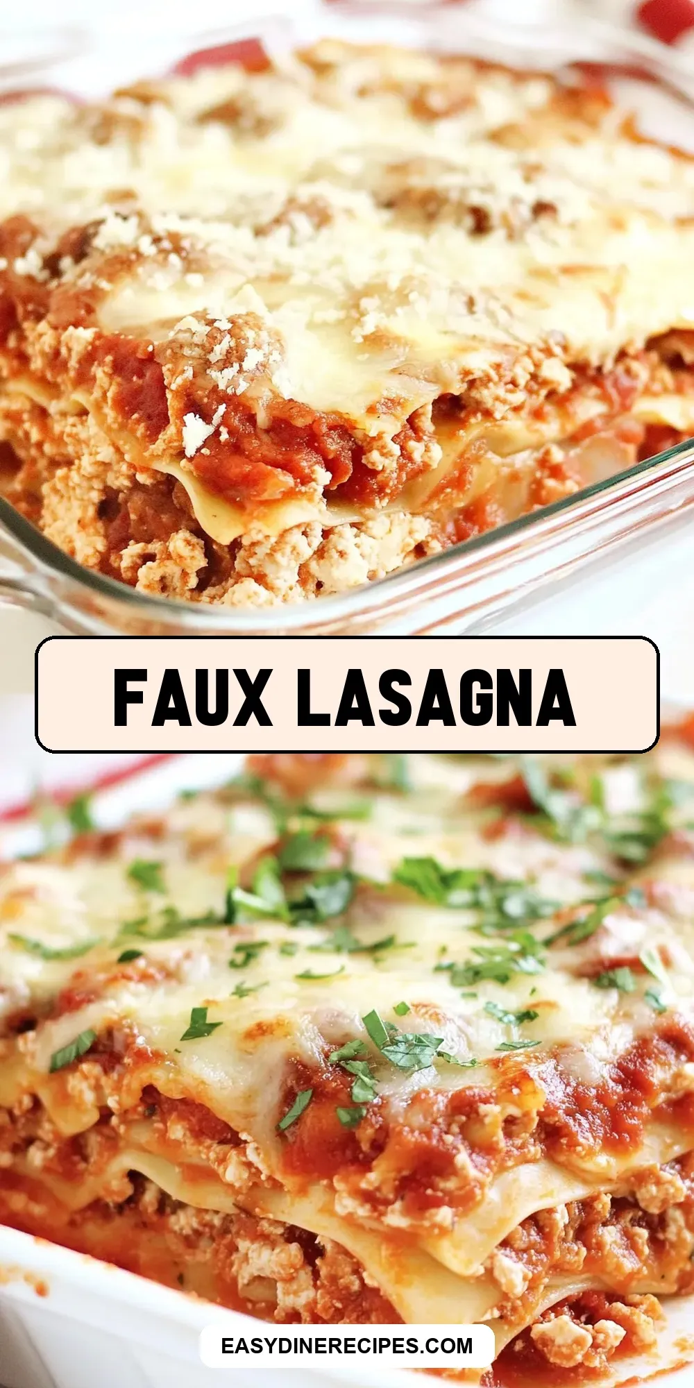 Easy Faux Lasagna Recipe