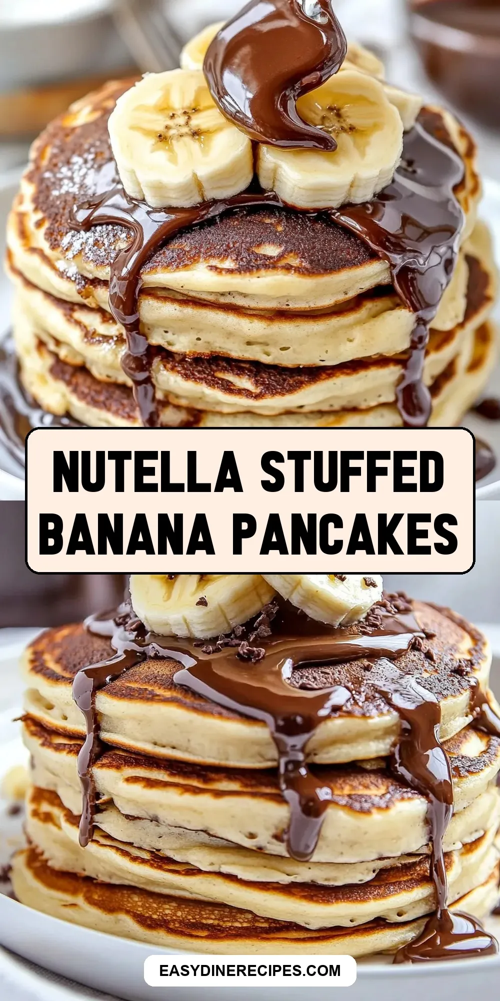 Nutella Stuffed Banana Pancakes (Flavorful & Delicious)