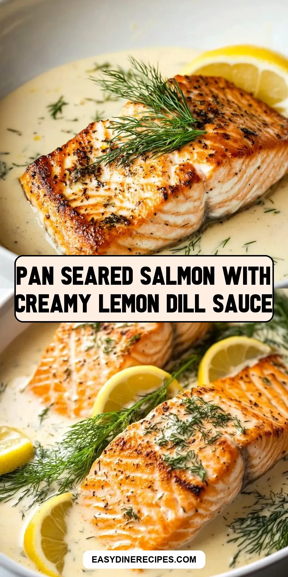 Quick Pan Seared Salmon With Creamy Lemon Dill Sauce