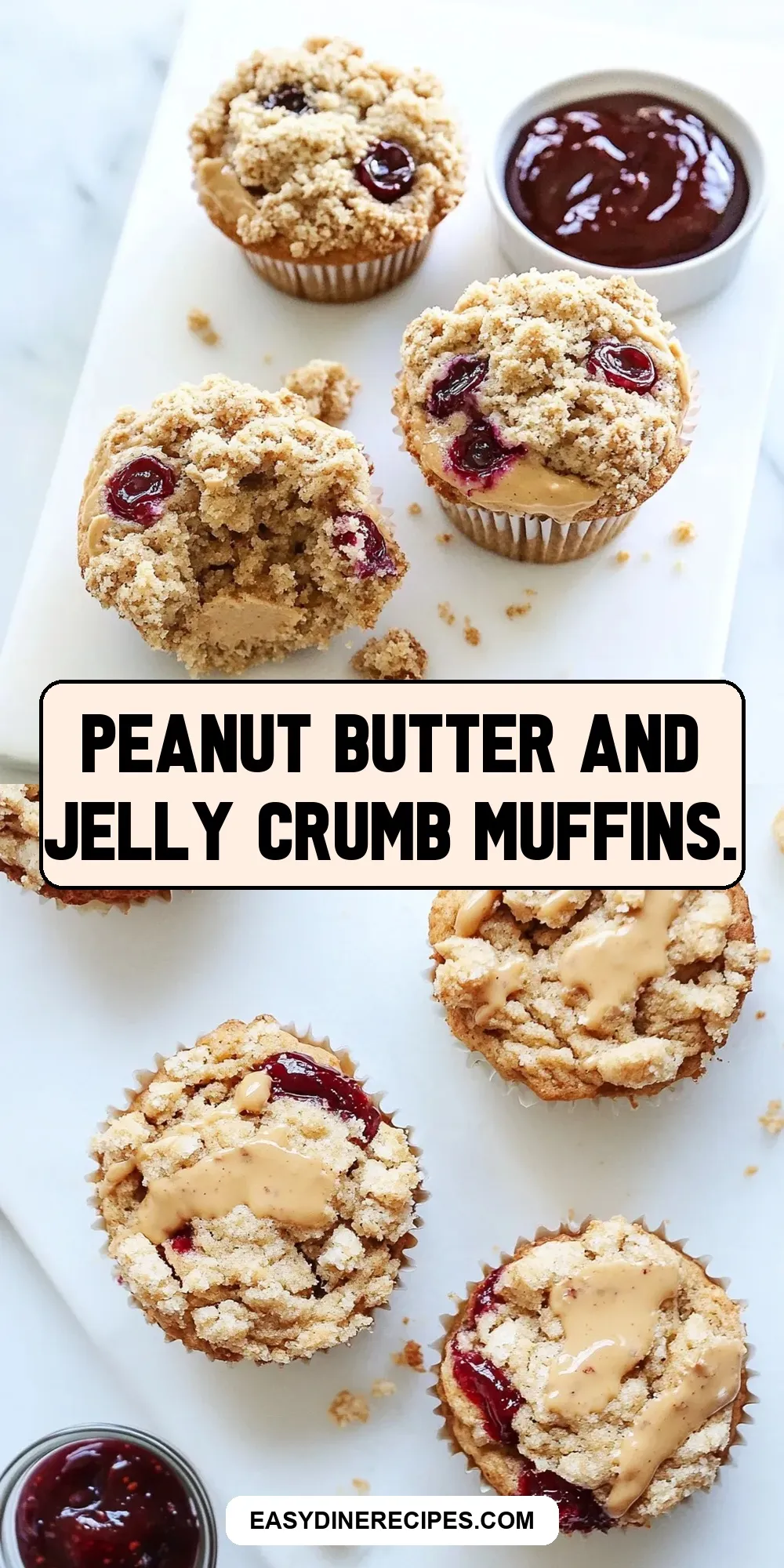 Easy Peanut Butter And Jelly Crumb Muffins. Recipe