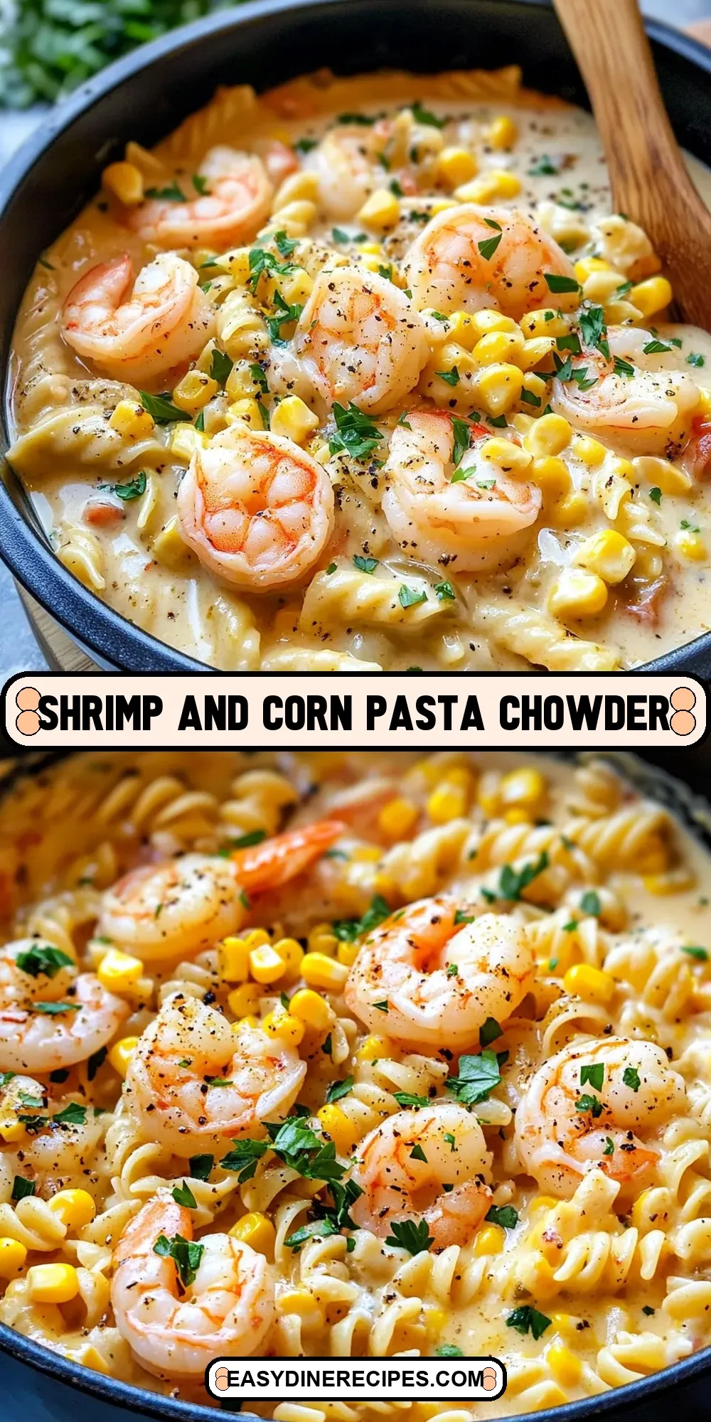 Shrimp And Corn Pasta Chowder Recipe
